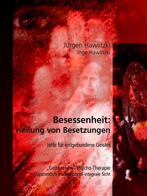 cover image of Besessenheit--Heilung von Besetzungen